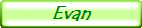 evan
